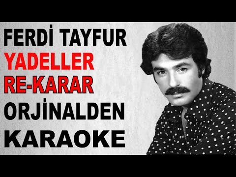 FERDİ TAYFUR YADELLER RE-KARAR