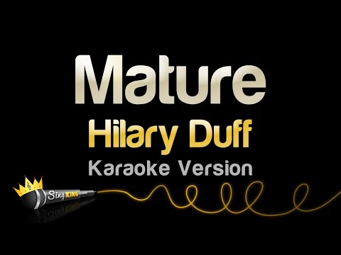 Hilary Duff - Mature