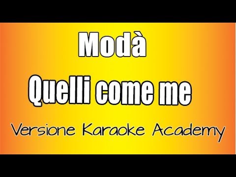 Modà - Quelli come me