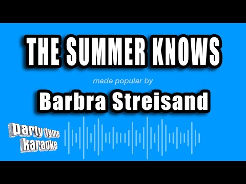 Barbra Streisand - The Summer Knows