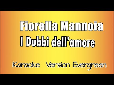 Fiorella Mannoia - I Dubbi dell'amore