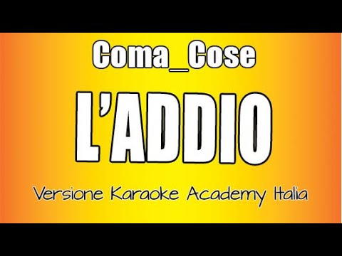 Coma-Cose - L'ADDIO