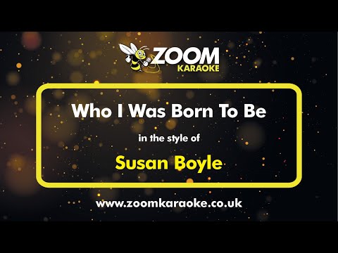 Susan Boyle - Who I Was Born To Be