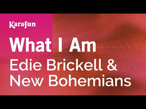 Edie Brickell & New Bohemians - What I Am