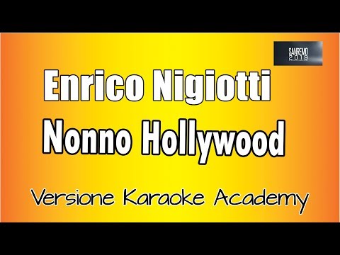Enrico Nigiotti - Nonno Hollywood