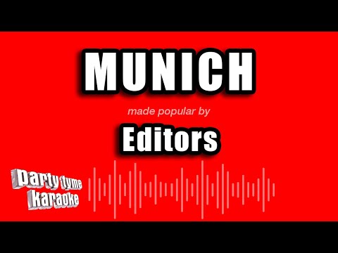 Editors - Munich