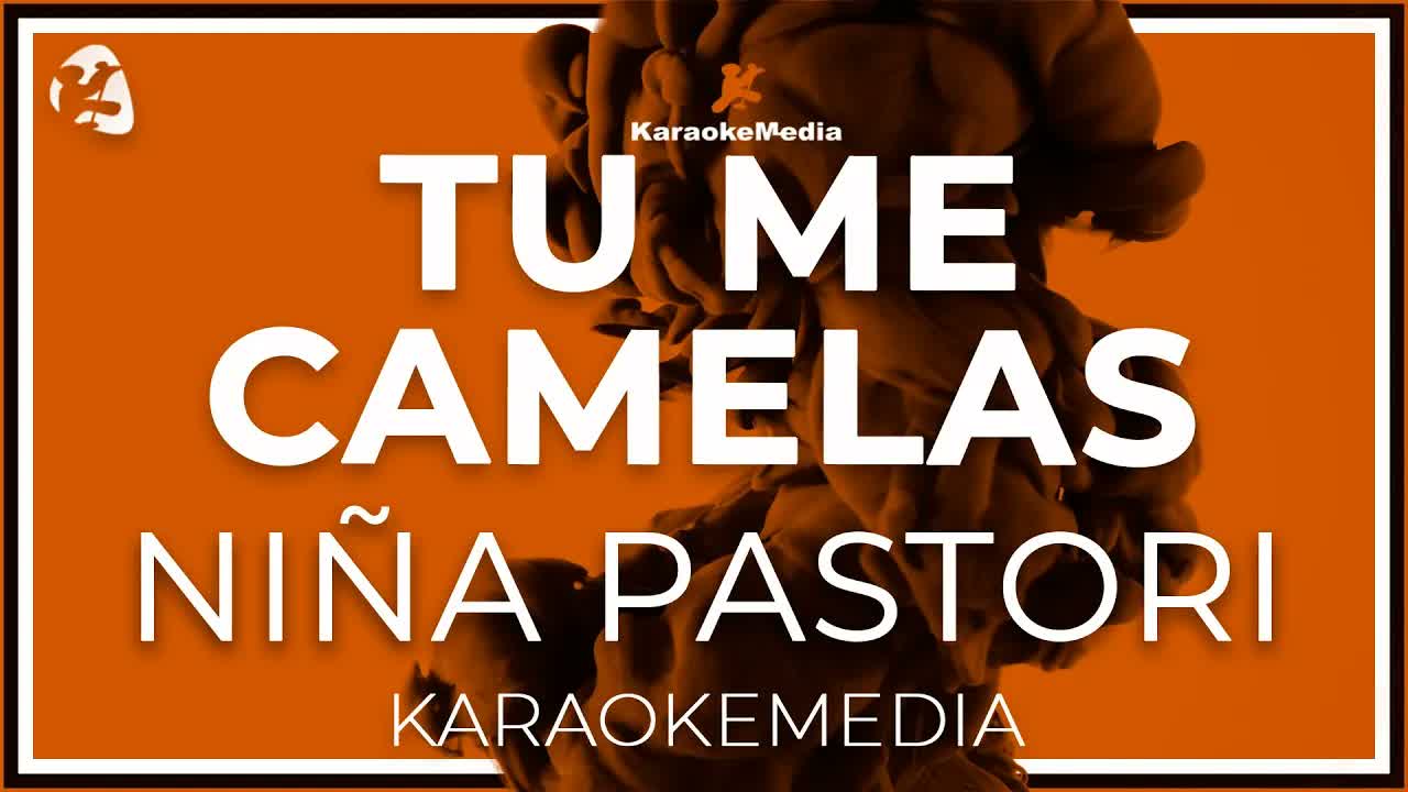 NIÑA PASTORI - TU ME CAMELAS