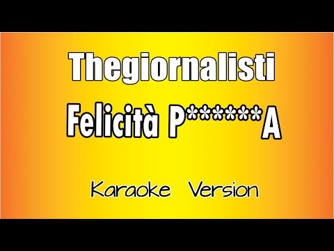 Thegiornalisti - Felicità Puttana