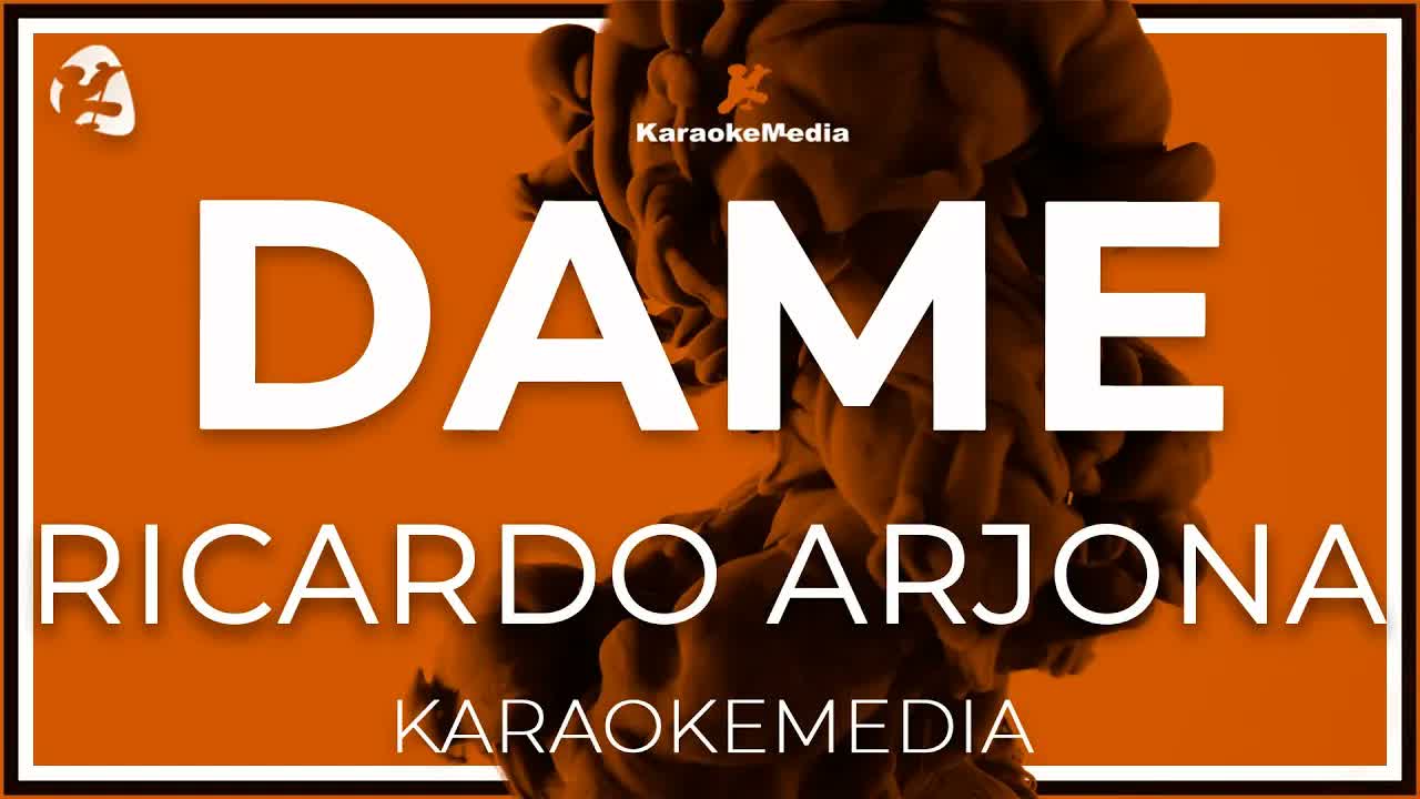 Ricardo Arjona - Dame