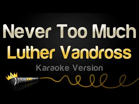 Luther Vandross - Never Too Much