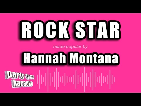 Hannah Montana - Rock Star