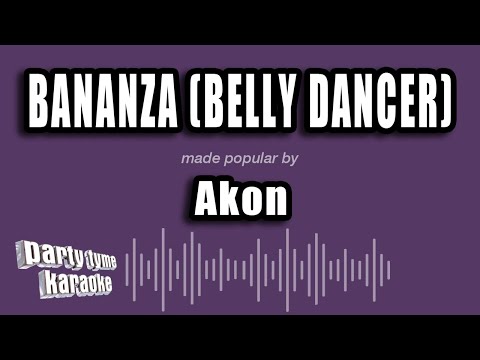 Akon - Bananza (Belly Dancer)