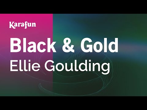 Ellie Goulding - Black & Gold