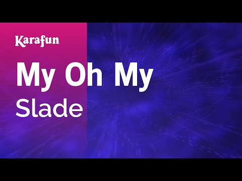 Slade - My Oh My
