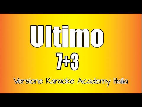 Ultimo - 7+3