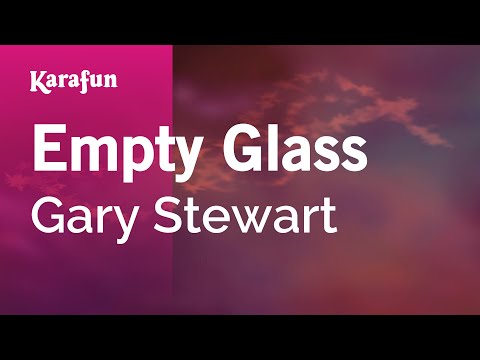 Gary Stewart - Empty Glass