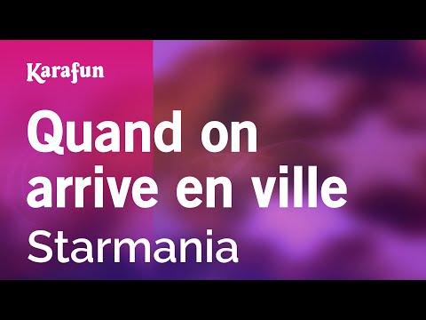 Starmania - Quand on arrive en ville