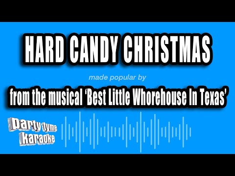Best Little Whorehouse In Texas - Hard Candy Christmas