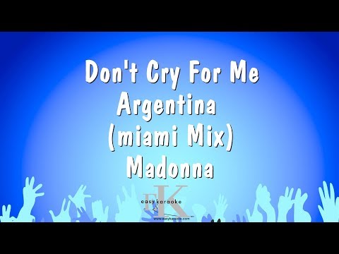 Madonna - Don't Cry For Me Argentina (miami Mix)