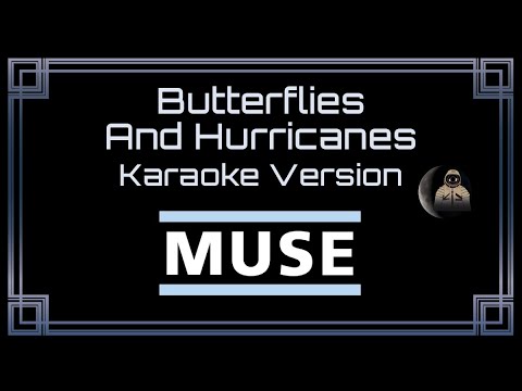 Muse Butterflies And Hurricanes
