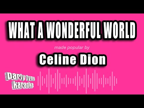 Celine Dion - What A Wonderful World