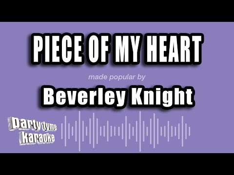 Beverley Knight - Piece of My Heart