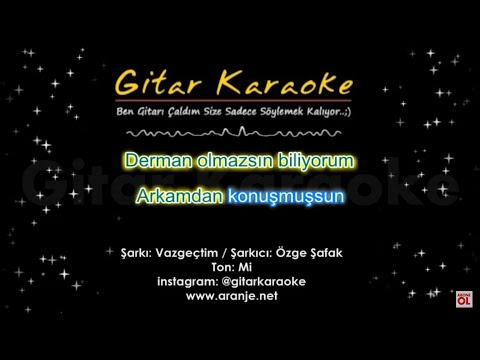 Vazgeçtim (Özge Şafak) 5#