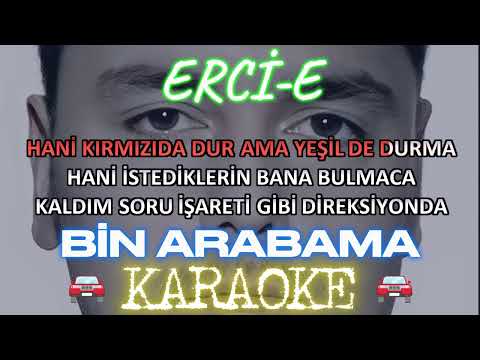 Erci E - Bin Arabama