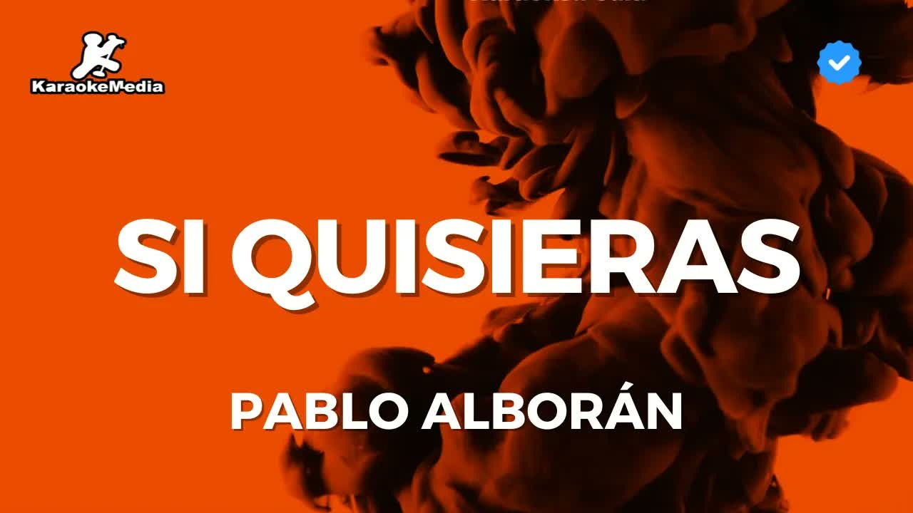 PABLO ALBORAN - Si Quisieras