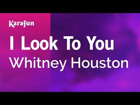 Whitney Houston - I Look to You