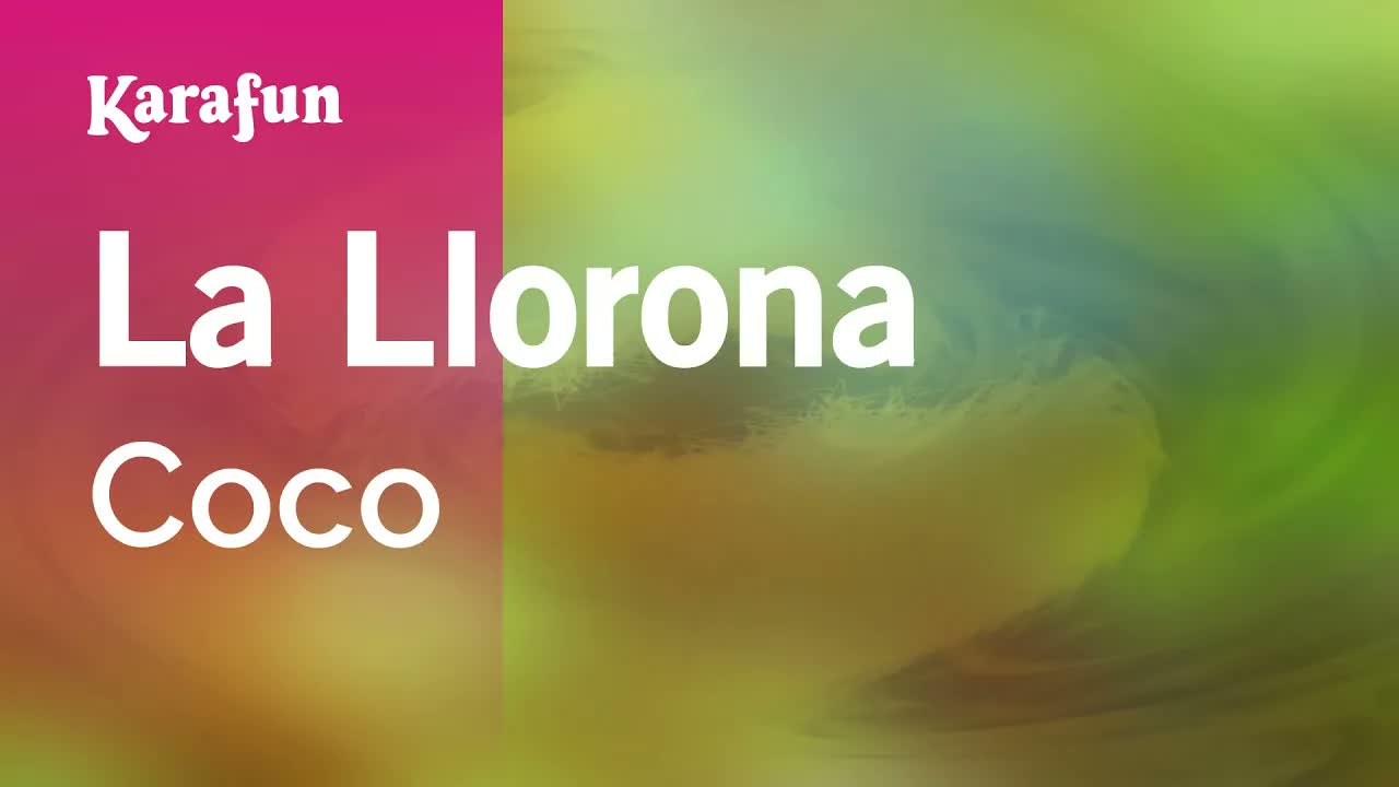 Coco - La Llorona