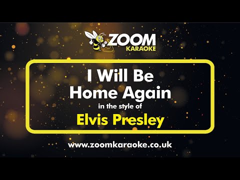 Elvis Presley - I Will Be Home Again (With Harmony)
