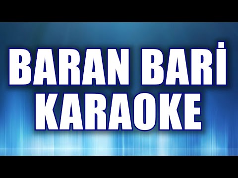 BARAN BARİ KARAOKE ton: do