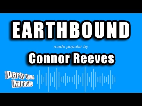 Connor Reeves - Earthbound