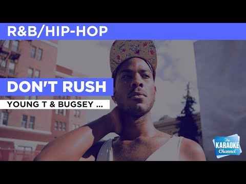 Young T & Bugsey feat.  Headie One - Don't Rush