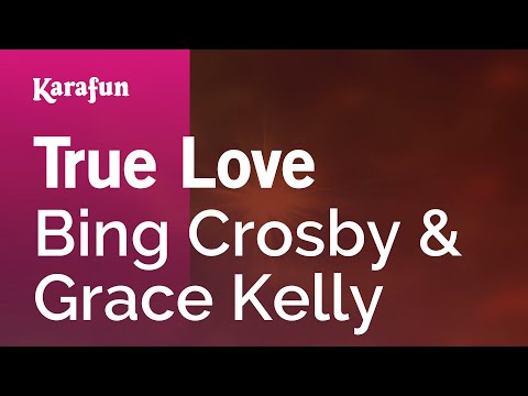 Bing Crosby & Grace Kelly - True Love