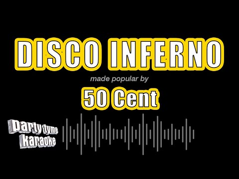 50 Cent - Disco Inferno