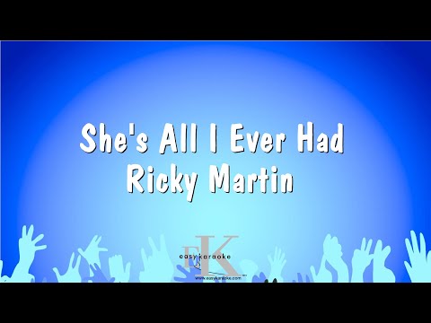 Ricky Martin - She's All I Ever Had