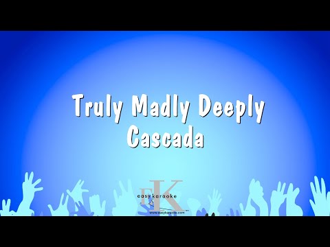 Cascada - Truly Madly Deeply