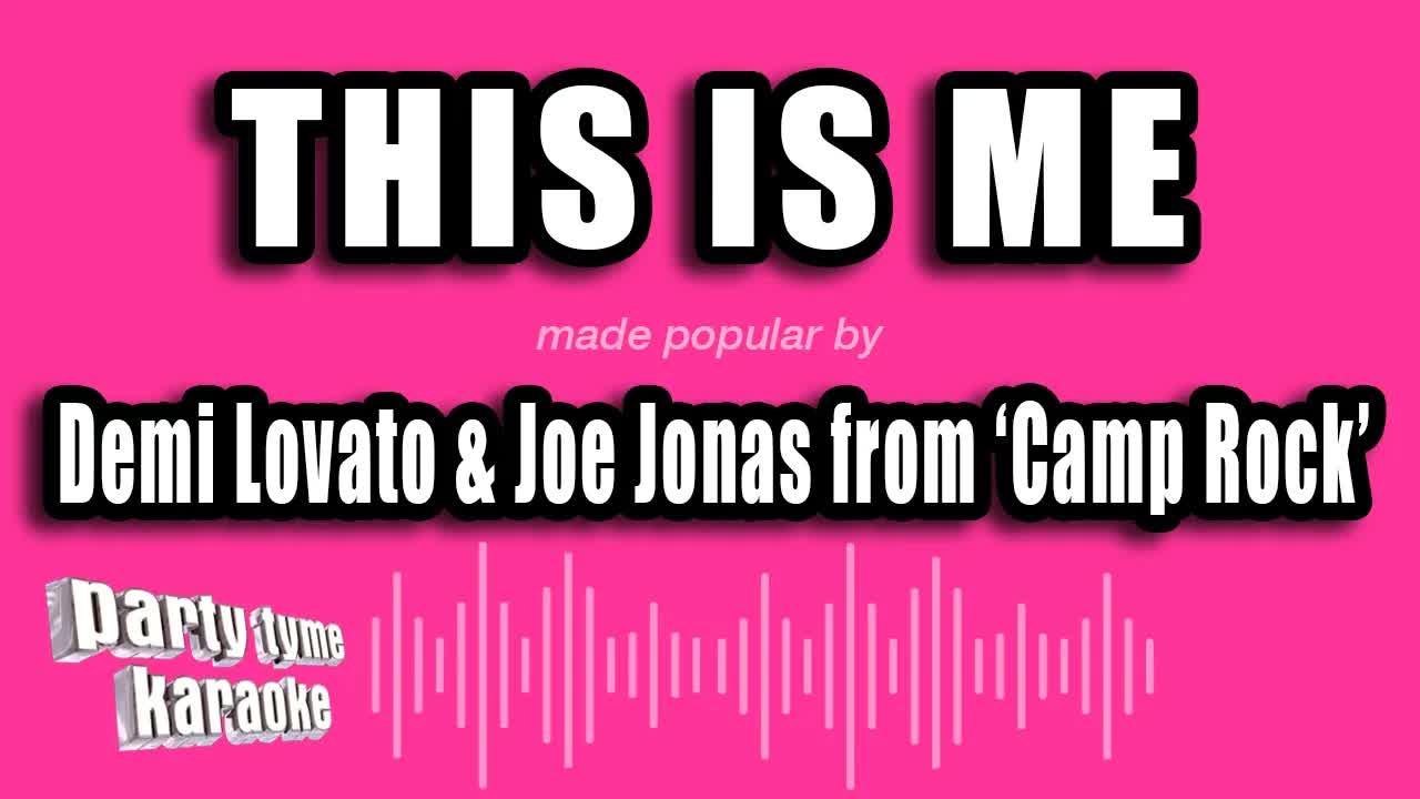 Demi Lovato & Joe Jonas from 'Camp Rock' - This Is Me