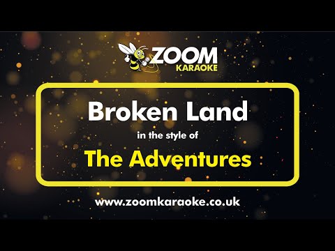 The Adventures - Broken Land