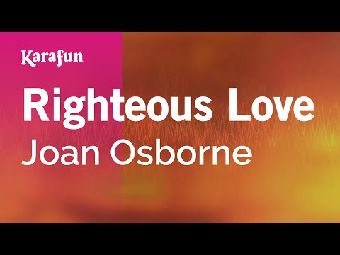 Joan Osborne - Righteous Love