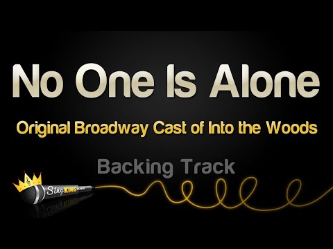 Original Broadway Cast of Into the Woods - No One Is Alone (From Into The Woods)