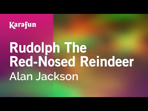 Alan Jackson - Rudolph The Red-Nosed Reindeer