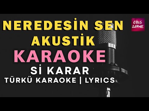 Neredesin Sen Akustik (Neşet Ertaş Anısına) - Si