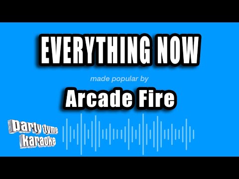Arcade Fire - Everything Now