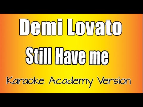 Demi Lovato - Still Have Me (karaoke Version)