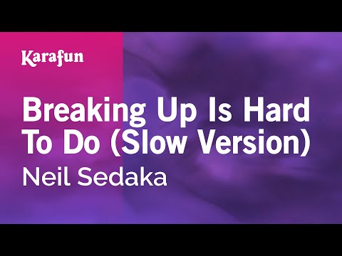 Neil Sedaka - Breaking Up Is Hard to Do (Slow Version)