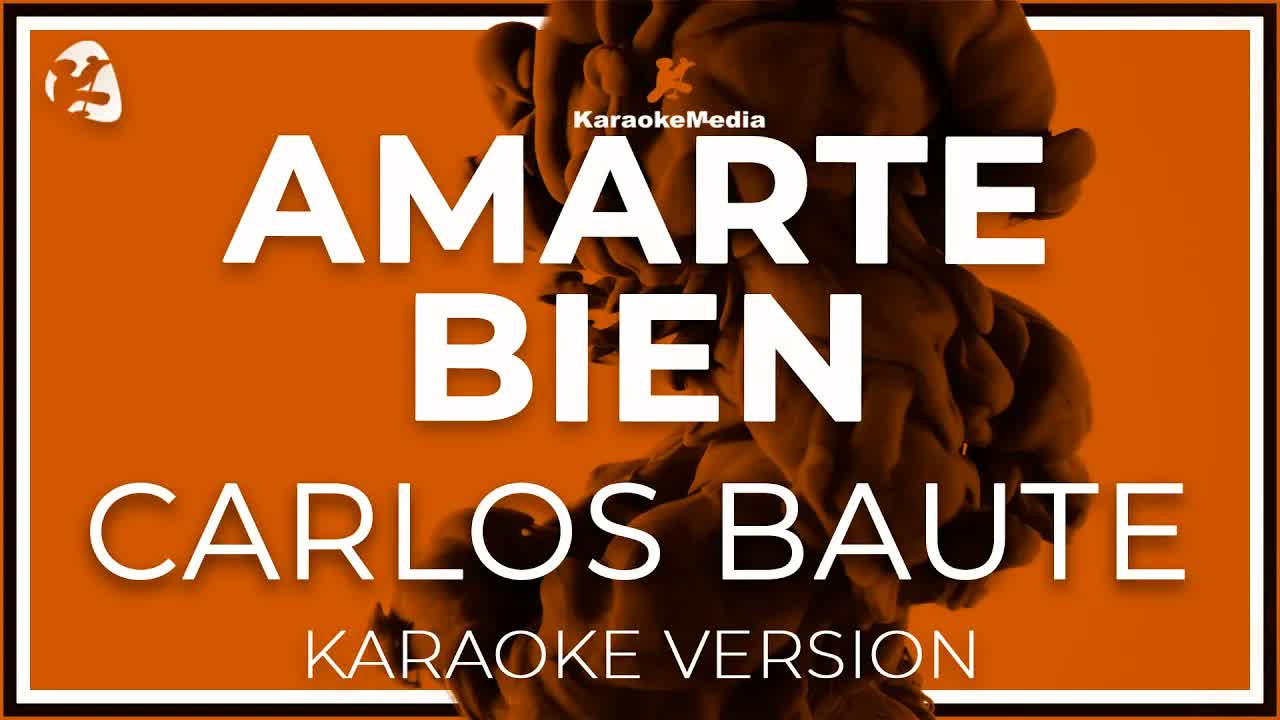 Amarte Bien - Carlos Baute