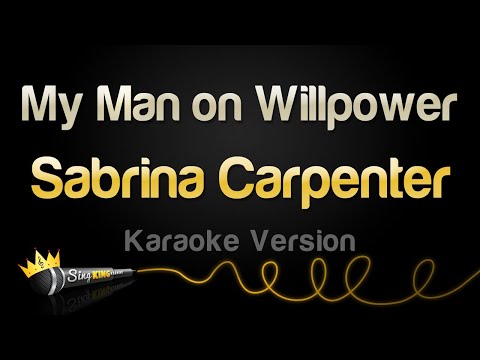 Sabrina Carpenter - My Man on Willpower
